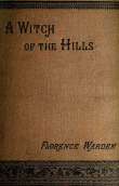 A Witch of the Hills, v. 2 [of 2]