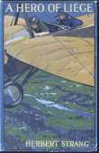A Hero of Liége: A Story of the Great War A Hero of Liége: A Story of the Great War