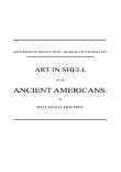 Art in Shell of the Ancient Americans
Second annual report of the Bureau of Ethnology to the
Secretary of the Smithsonian Institution, 1880-81, pages
179-306