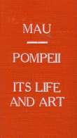 Pompeii, Its Life and Art Pompeii, Its Life and Art