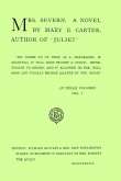 Mrs. Severn, Vol. 1 (of 3)
A Novel