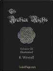The Arabian Nights, Volume III (of 4) The Arabian Nights, Volume III (of 4)