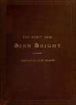 The Rt. Hon. John Bright M.P.; Cartoons from the Collection of "Mr. Punch"