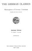 The German Classics of the Nineteenth and Twentieth Centuries, Volume 11
Masterpieces of German Literature Translated Into English The German Classics of the Nineteenth and Twentieth Centuries, Volume 11
Masterpieces of German Literature Translated Into English
