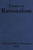 Essays in Rationalism Essays in Rationalism