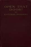 Open That Door! Open That Door!