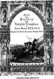 Sketch of the History of the Knights Templars
Second Edition Sketch of the History of the Knights Templars
Second Edition
