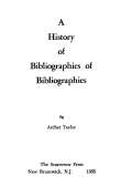 A History of Bibliographies of Bibliographies