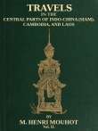 Travels in the Central Parts of Indo-China (Siam), Cambodia, and Laos (Vol. 2 of 2)
During the Years 1858, 1859, and 1860 Travels in the Central Parts of Indo-China (Siam), Cambodia, and Laos (Vol. 2 of 2)
During the Years 1858, 1859, and 1860