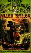 Alice Wilde: The Raftman's Daughter
A Forest Romance Alice Wilde: The Raftman's Daughter
A Forest Romance