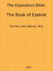 The Expositor's Bible: The Book of Ezekiel