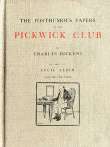 The Posthumous Papers of the Pickwick Club, v. 1(of 2) The Posthumous Papers of the Pickwick Club, v. 1(of 2)