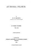 Aurora Floyd, Vol. III (of 3)
Fifth Edition Aurora Floyd, Vol. III (of 3)
Fifth Edition