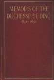 Memoirs of the Duchesse De Dino, 1841-1850 Memoirs of the Duchesse De Dino, 1841-1850