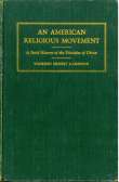 An American Religious Movement : A Brief History of the Disciples of Christ
