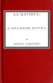 La Gaviota
A Spanish novel La Gaviota
A Spanish novel