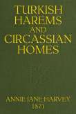 Turkish Harems & Circassian Homes