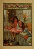 The Little Girl's Sewing Book The Little Girl's Sewing Book