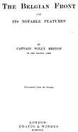 The Belgian Front
and Its Notable Features The Belgian Front
and Its Notable Features