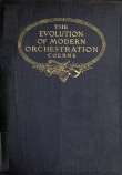 The Evolution of Modern Orchestration The Evolution of Modern Orchestration