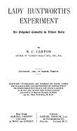 Lady Huntworth's Experiment
An original comedy in three acts Lady Huntworth's Experiment
An original comedy in three acts