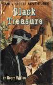 Black Treasure
Sandy Steele Adventures #1 Black Treasure
Sandy Steele Adventures #1