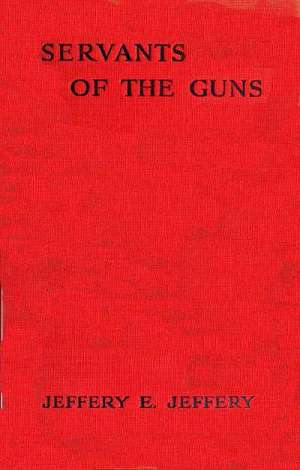 Servants of the Guns
