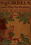 Squirrels and Other Fur-Bearers