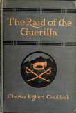The Raid of The Guerilla, and Other Stories The Raid of The Guerilla, and Other Stories