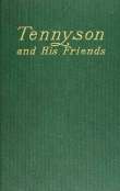Tennyson and His Friends