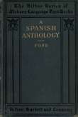 A Spanish Anthology
A Collection of Lyrics from the Thirteenth Century Down to the Present Time A Spanish Anthology
A Collection of Lyrics from the Thirteenth Century Down to the Present Time