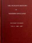 Mr. Punch's History of Modern England, Vol. I (of 4).—1841-1857
